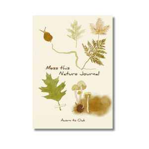 Mess This Nature Journal